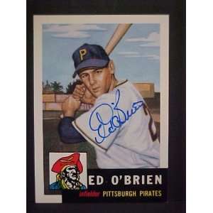 Ed OBrien Pittsburgh Pirates #249 1953 Topps Archives Autographed 