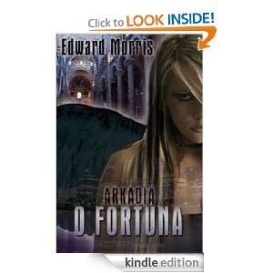   Trilogy, Book 2 O Fortuna Edward Morris  Kindle Store