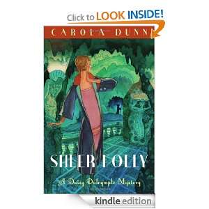 Sheer Folly (Daisy Dalrymple) Carola Dunn  Kindle Store