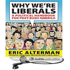   (Audible Audio Edition) Eric Alterman, Malcolm Hillgartner Books