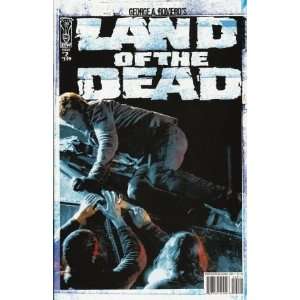  Land of the Dead (Issue #2) George A. Romero and Chris 