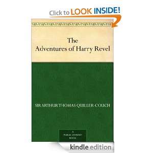 The Adventures of Harry Revel Sir Arthur Thomas Quiller Couch  