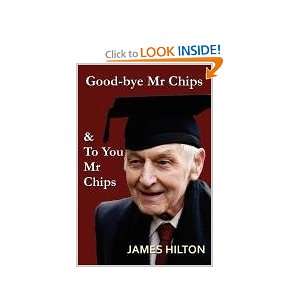  Good bye Mr Chips James Hilton Books