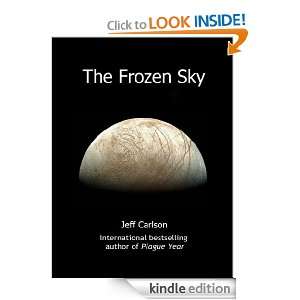 The Frozen Sky Jeff Carlson  Kindle Store