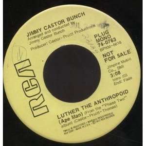   ANTHROPOID 7 INCH (7 VINYL 45) US RCA 1972 JIMMY CASTOR BUNCH Music