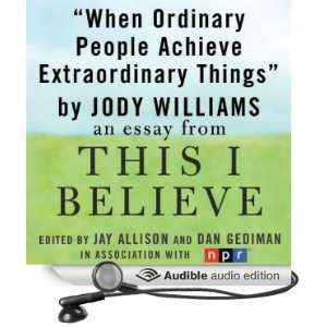   This I Believe Essay (Audible Audio Edition) Jody Williams Books