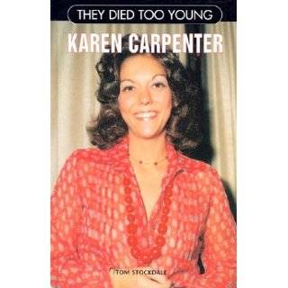 Karen Carpenter (Tdty) (They Died Too Young) by Tom Stockdale 