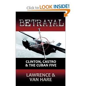    Clinton, Castro & The Cuban Five [Paperback] Matt Lawrence Books