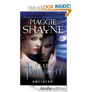 Blue Twilight (Mills & Boon Nocturne) Maggie Shayne  