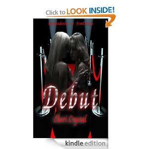 Debut (Attractions of The Heart) Cheri Crystal  Kindle 