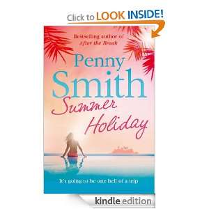 Summer Holiday Penny Smith  Kindle Store