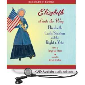  Elizabeth Leads the Way (Audible Audio Edition) Tanya Lee 
