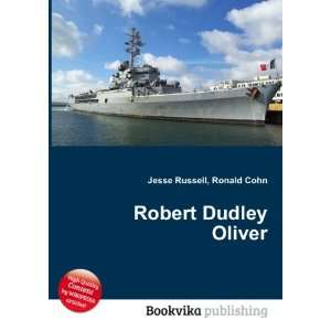  Robert Dudley Oliver Ronald Cohn Jesse Russell Books