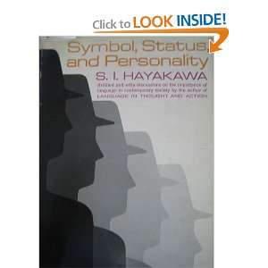  Symbol Status & Personality S I Hayakawa Books