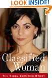 Classified Woman The Sibel Edmonds Story A Memoir