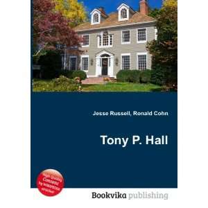  Tony P. Hall Ronald Cohn Jesse Russell Books