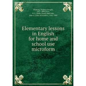  lessons in English for home and school use microform William 