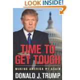 Time to Get Tough Making America #1 Again by Donald Trump (Dec 5 