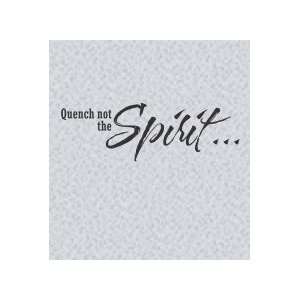 Quench not the spirit   Removeable Wall Decal   selected color Baby 