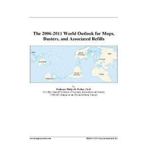The 2006 2011 World Outlook for Mops, Dusters, and Associated Refills 