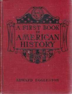 First Book in American History Edward Eggleston 1899  