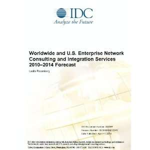  and U.S. Enterprise Network Consulting and Integration Services 2010 
