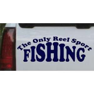 The Only Reel Sport Fishing Hunting And Fishing Car Window Wall Laptop 