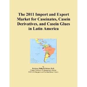   for Caseinates, Casein Derivatives, and Casein Glues in Latin America