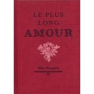  Le plus long amour Blancpain Marc Books