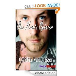 One Hearts Opinion (BookStrand Publishing Romance) Cynthia MacGregor 