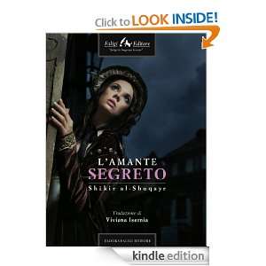 amante segreto (Italian Edition) Shakir alShuqay   