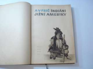 1957 VINTAGE HISTORY BOOK – NATIVE PEOPLE SOUTH AMERICA  
