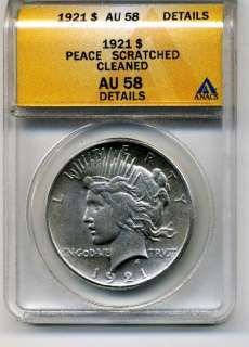 Peace Dollar 1921.GradeAU 58 Details,*Problemscratched;cleaned 