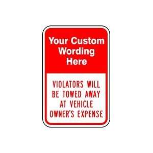   AT VEHICLE OWNERS EXPENSE 18 x 12 Sign .080 Reflective Aluminum