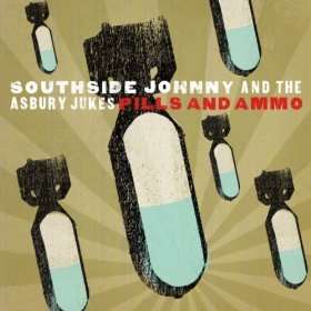 SOUTHSIDE JOHNNY & ASBURY JUKES *PILLS & AMMO* NEW CD  