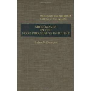  Microwaves in the Food Processing Industry (Food Science 