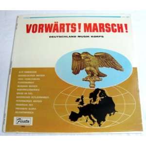  Deutschland Musik Korps   Vorwaerts  Marsch  Music