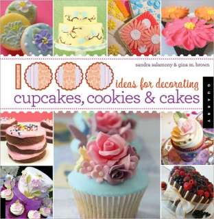 1000 Ideas for Decorating Cupcakes Cookies & Cakes  