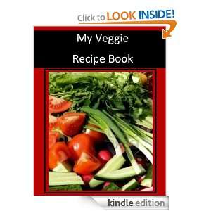 My Veggie Recipe Book 1001 Delicious Healthy Veggie Recipes   Soups 