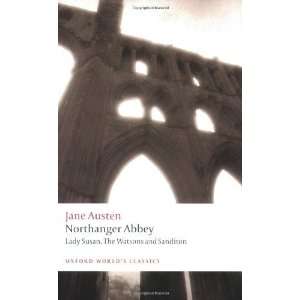  Northanger Abbey, Lady Susan, The Watsons, Sanditon 