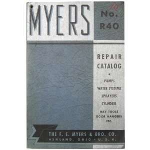  Myers No. R40 Repair Catalog, Pumps, Water Systems 